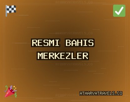 En İyi Güvenilir bahis siteleri 2025 Listesi | atharvatravels.co