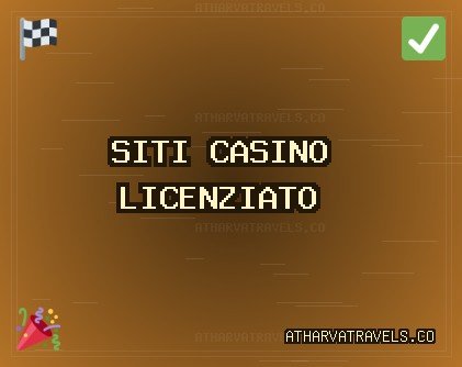 Ottobre 2025 Migliori Siti Casino | atharvatravels.co